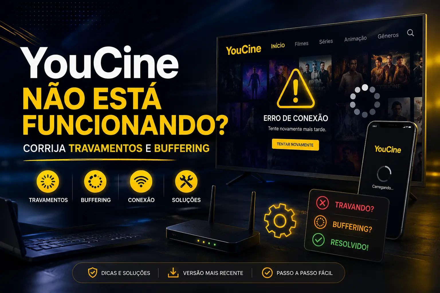 YouCine não está funcionando – soluções para travamentos e buffering